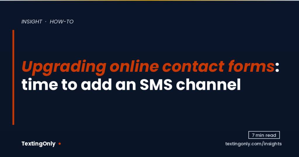 og-upgrading-online-contact-forms-time-to-add-an-sms-channel