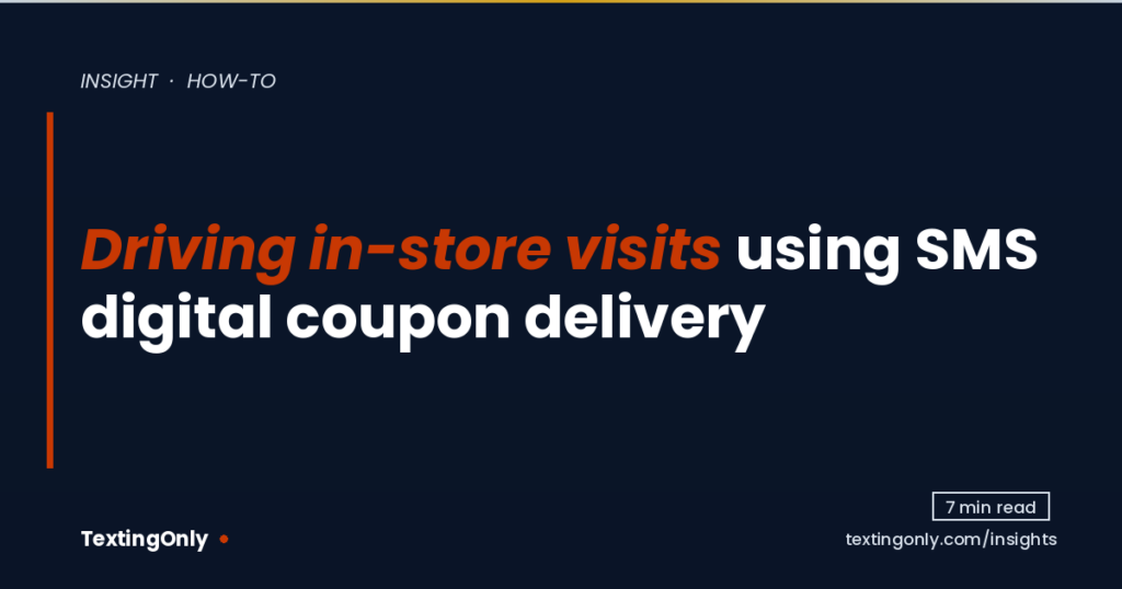 og-use-case-driving-in-store-visits-using-sms-digital-coupon-delivery